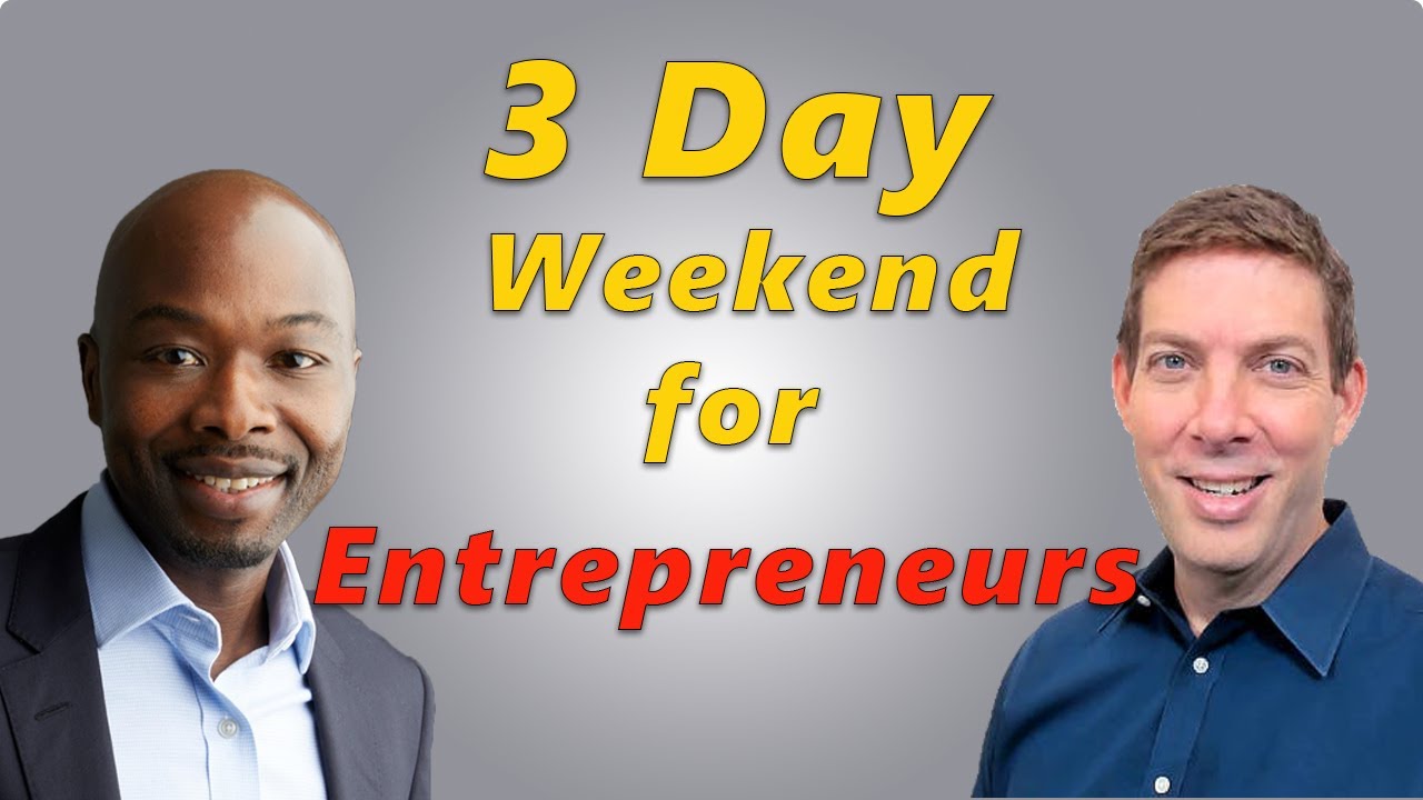 3 Day Weekend for Entrepreneurs with Wade Galt