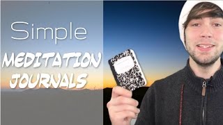 How To Use A Meditation Journal