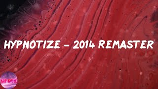 The Notorious B.I.G. - Hypnotize - 2014 Remaster (Lyrics)