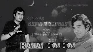 Raja Kaka | @thesuperstarkaka | Retro Edit | 2021 