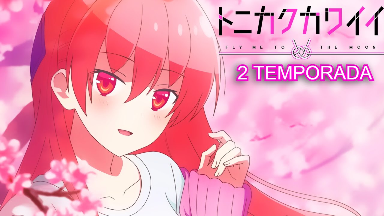 FECHA DE ESTRENO DE LA 2 TEMPORADA DE TONIKAKU KAWAII !!! 