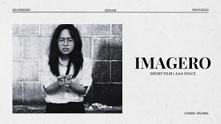 IMAGERO | Short Film | AAA SPACE