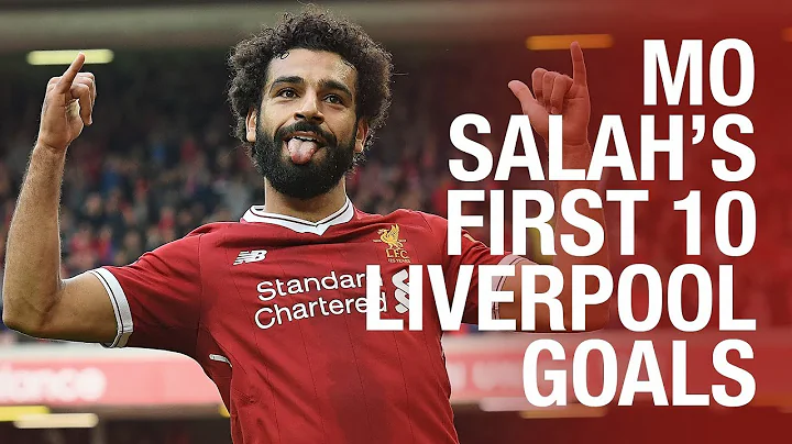 RANKED! Mo Salah's first 10 Liverpool goals | Pick your favourite... - DayDayNews