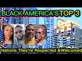 Black America S Top 3 African Destinations Where They Feel Welcomed Respected Thrive Black America S Top 3 African Destinations Where They Feel Welcomed Respected Thrive
