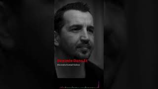 Benimle Dans Et Mustafa Kemal Sahne -