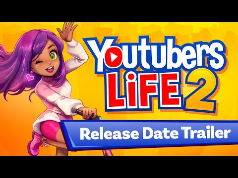 YOUTUBERS LIFE 2 | RELEASE DATE TRAILER