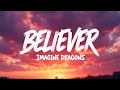 Believer (Lyrics) – Imagine Dragons | Pain Into Power Rock Anthem