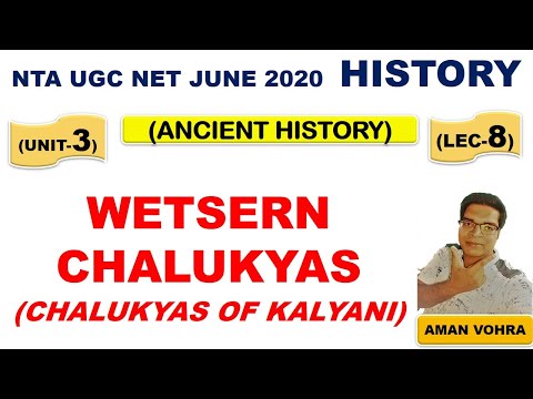 Western chalukya kalyani Lec 8 Unit 3  History ugc net june 2020 mp4