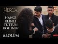 Bir anlık öfke! - Hercai 6. Bölüm