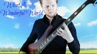 What A Wonderful World - Solo Bass by Charles Berthoud chords