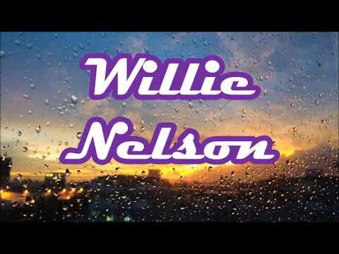 Willie Nelson Have You Ever Seen The Rain Ft Paula Nelson Lyrics