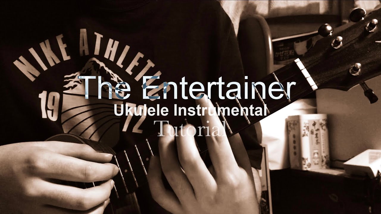 The Entertainer ukulele instrumental tutorial YouTube