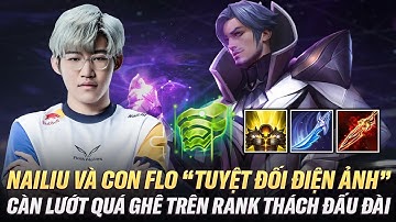 Nailiu Và Trận Múa Florentino "Tuyệt Đối Điện Ảnh" Trên Rank Thách Đấu Đài