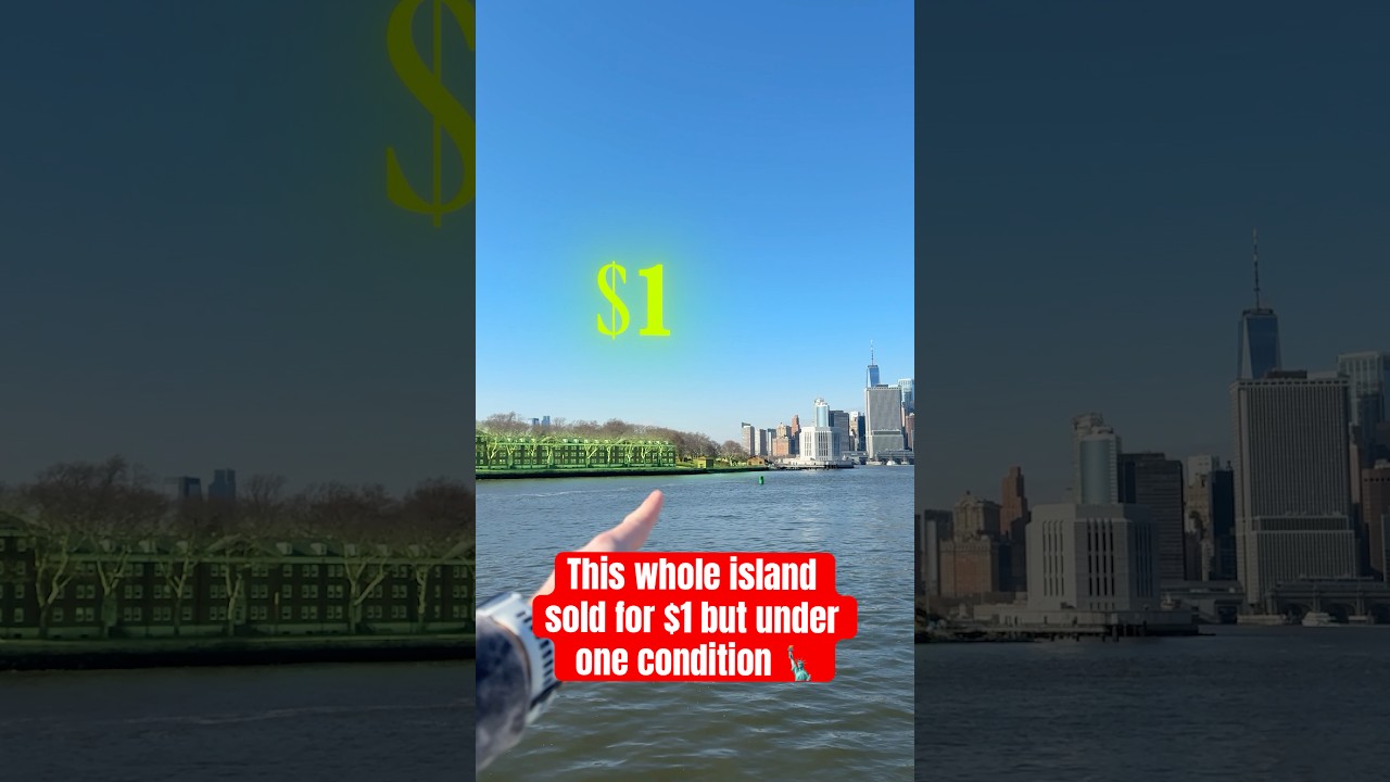Why Governors Island Sold for One Dollar