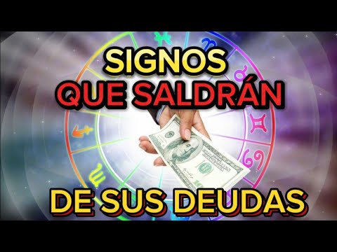 DESCUBRE SI ERES UNO DE LOS SIGNOS QUE ACABARÁN CON SUS DEUDAS ...