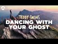 Teddy Swims Dancing With Your Ghost Lyrics 