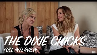 The Dixie Chicks Interview