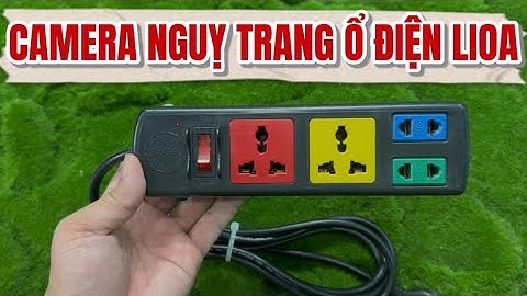 Camera Nguỵ Trang Ổ Điện LiOa Mẫu Mới Quay Liên Tục 24/24 Ổ Điện Sử Dụng Như Bình Thường