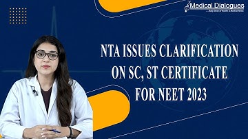 NTA Issues Clarification On SC, ST Certificate For NEET 2023