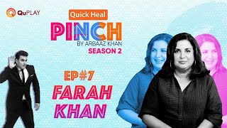 Farah Khan | Arbaaz Khan | Quick Heal | Pinch Season 2 | Ep7 | Latest Episode 2021