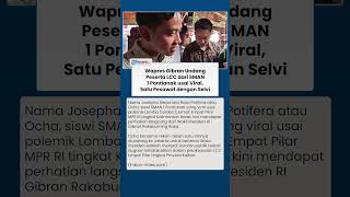 Wapres Gibran Undang Peserta LCC dari SMAN 1 Pontianak usai Viral, Satu Pesawat dengan Selvi
