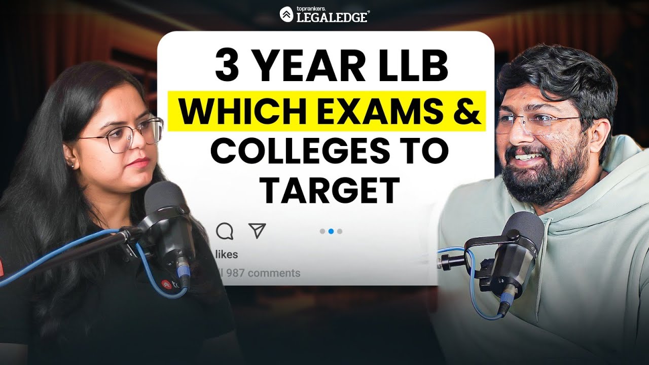 3-Year LLB: Exams & Colleges to Target | Complete Guide for Law Aspirants