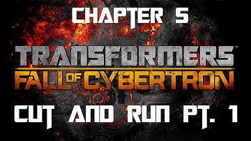 Transformers: Fall of Cybertron - Chapter 5: Cut and Run Pt. 1