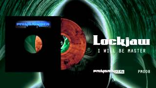 Lockjaw - I Will Be Master PM008