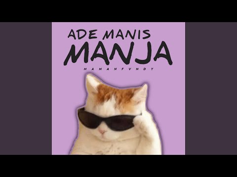 Ade Manis Manja