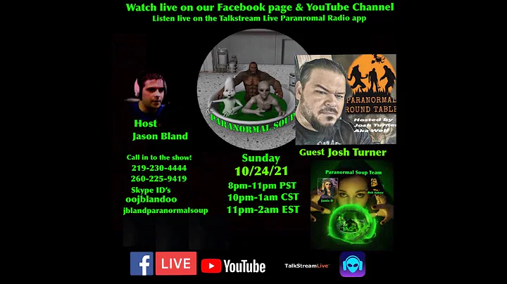 Paranormal Soup Ep 291 guest Josh Turner host of P...