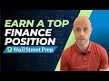 Earn a top finance position  wall street prep