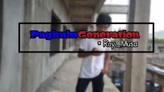 Roy Musa (Paghulu Generation Remix) Official Music Video