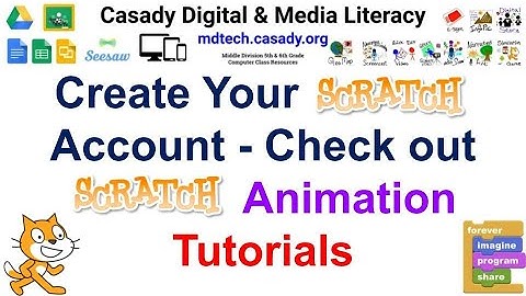 Create Your Scratch Account - Check out Scratch Animation Tutorials