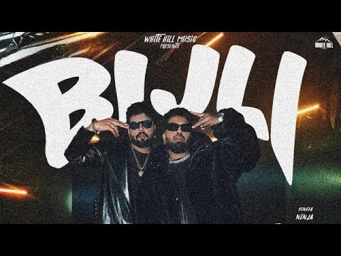 BIJLI Official Video   Ninja Feat Sukhe Musical Doctor  New Punjabi Song 2024  High End Music