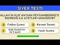 Peygamber Efendimizi Ne Kadar Tanıyorsunuz? | TESTE KATIL