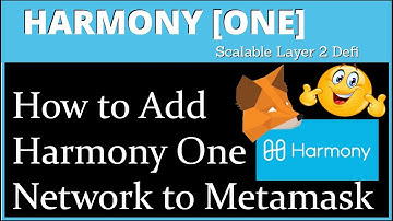 How to Add Harmony One Network to Metamask | Harmony (ONE)