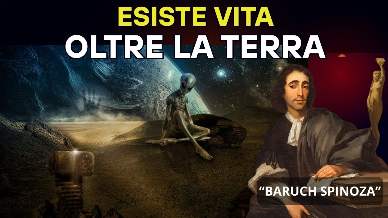 Esiste vita oltre la Terra — la spiegazione di Spinoza
