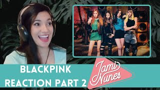 Pop Singer Reacts to Blackpink Part 2 (REACTION)