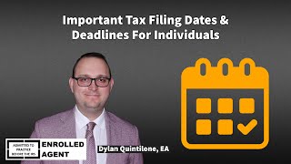Important Tax Filing Dates & Deadlines For Individuals