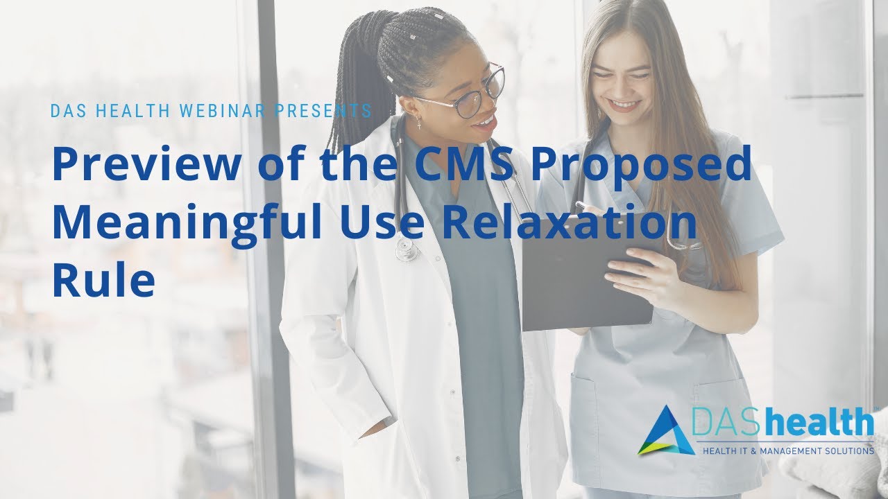 Preview Of The Cms Proposed Meaningful Use Relaxation Rule Youtube