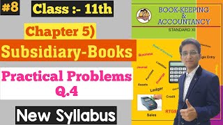 Book-Keeping & Accountancy || Subsidiary-Books || Practical Problems Q.4 | Chapter - 5 | Profile