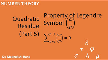 Quadratic Residue (Part-5) Legendre Symbol Property