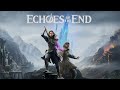 Echo's Of The End  RainbowMagikGamer