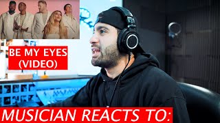 Musician Reacts To Be My Eyes Video | Pentatonix