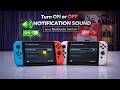 How to Turn On or Off Notification Sound on Nintendo Switch