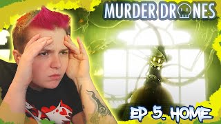 CYN?!?! ~ Murder Drones Ep 5 "Home" REACTION
