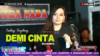 DEMI CINTA ~ IKA BONITA || CITRA NADA LIVE MANGGUNG ONLINE