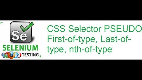 Selenium Class 30: CSS Selector | First of type, last of type, nth of type