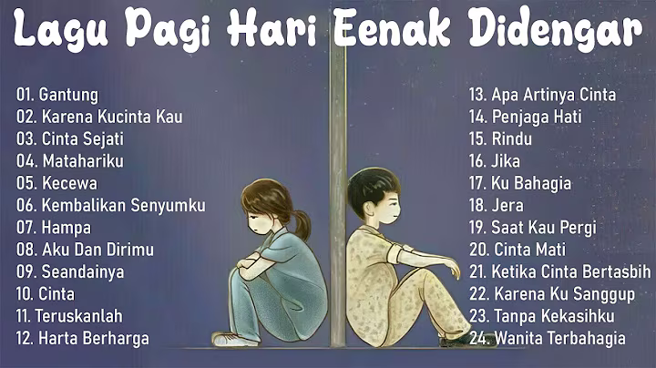 Lagu Santai Saat Kerja - Bagus Untuk Menaikan Mood Kerja Terbaru 2024