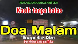 Renungan malam - Kasih tanpa batas - Doa malam - Bill Mories Ambeta 